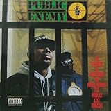 It Takes a Nation of Millions to Hold us Back - Public Enemy