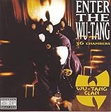 Enter the Wu-Tang (36 Chambers) - Wu-Tang Clan