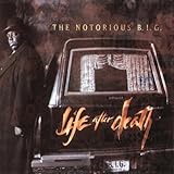 Life After Death - The Notorious B.I.G.